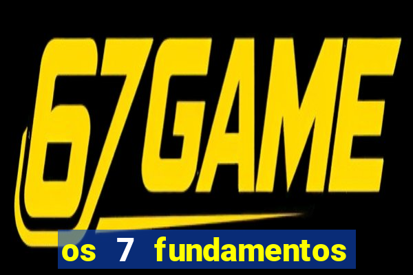 os 7 fundamentos da umbanda